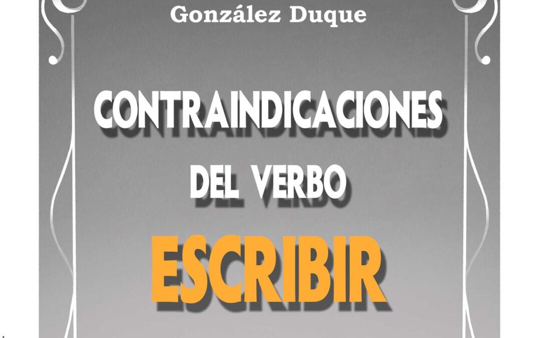 Contraindicaciones del verbo escribir
